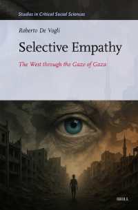 Selective Empathy : The West through the Gaze of Gaza (Studies in Critical Social Sciences)