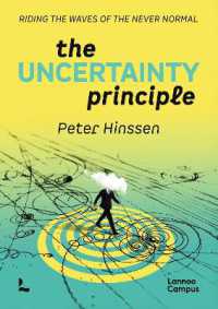 The Uncertainty Principle : Riding the Waves of the Never Normal (Lannoo Campus)