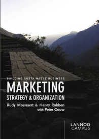 Marketing Strategy & Organization : Building Sustainable Business