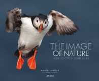 The Image of Nature : How to Catch Light & Life （MUL）