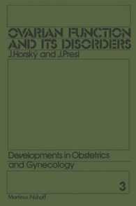 Ovarian Function and Its Disorders : Diagnosis and Therapy (Developments in Obstetrics and Gynecology)