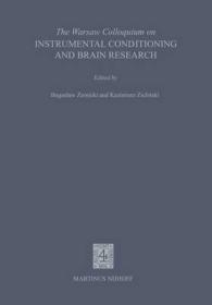 The Warsaw Colloquium on Instrumental Conditioning and Brain Research : Proceedings