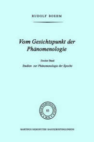 Vom Gesichtspunkt Der Phnomenologie, II/ from the Viewpoint of Phenomenology, II : Studien Zur Phnomelogie Der Epoch/ Studies on the Epoch Phnomelogie