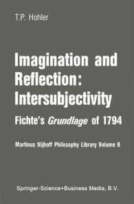 Imagination and Reflection : Intersubjectivity Fichte's Grundlage of 1794 (Martinus Nijhoff Philosophy Library, V. 8)