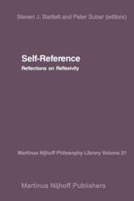 Self-Reference : Reflections on Reflexivity (Martinus Nijhoff Philosophy Library, Vol 21)