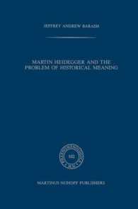 Martin Heidegger and the Problem of Historical Meaning (Phaenomenologica)