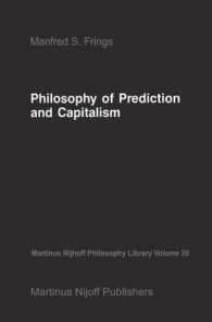 Philosophy of Prediction and Capitalism (Martinus Nijhoff Philosophy Library, Vol 20)