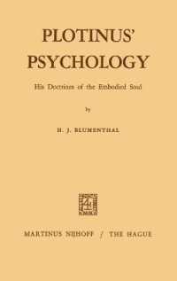 Plotinus' Psychology, His Doctrines of the Embodied Soul