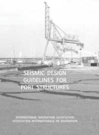 港湾の耐震構造ガイドライン<br>Seismic Design Guidelines for Port Structures