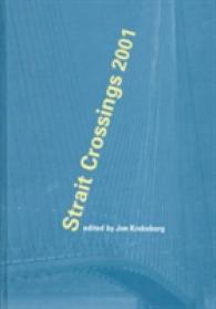 Strait Crossings 2001 : Proceedings of the Fourth Symposium on Strait Crossings, Bergen, Norway, 2 - 5 September 2001