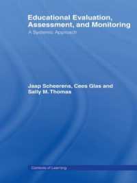 Educational Evaluation, Assessment and Monitoring : A Systematic Approach (Contexts of Learning)