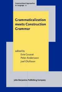 文法化と構文理論<br>Grammaticalization meets Construction Grammar (Constructional Approaches to Language)