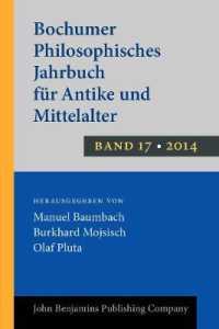 Bochumer Philosophisches Jahrbuch für Antike und Mittelalter : Band 17. 2014 (Bochumer Philosophisches Jahrbuch für Antike und Mittelalter)