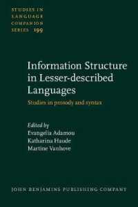 Information Structure in Lesser-described Languages : Studies in prosody and syntax (Studies in Language Companion Series)