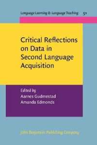 第二言語習得におけるデータの批判的考察<br>Critical Reflections on Data in Second Language Acquisition (Language Learning & Language Teaching)