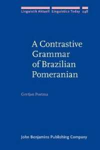 A Contrastive Grammar of Brazilian Pomeranian (Linguistik Aktuell/linguistics Today)