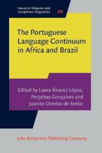 The Portuguese Language Continuum in Africa and Brazil (Issues in Hispanic and Lusophone Linguistics)