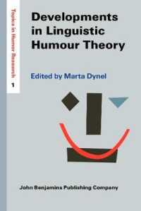 ユーモア言語学の発展<br>Developments in Linguistic Humour Theory (Topics in Humor Research)