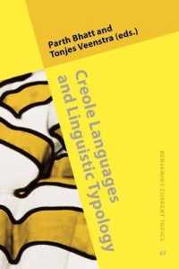 クレオール言語と言語類型論<br>Creole Languages and Linguistic Typology (Benjamins Current Topics)
