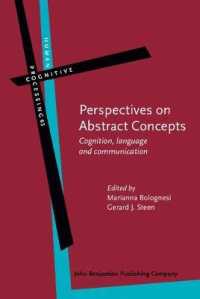 抽象的概念：認知・言語・コミュニケーション<br>Perspectives on Abstract Concepts : Cognition, language and communication (Human Cognitive Processing)