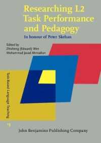Researching L2 Task Performance and Pedagogy : In honour of Peter Skehan (Task-based Language Teaching)