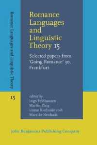 Romance Languages and Linguistic Theory 15 : Selected papers from 'Going Romance' 30, Frankfurt (Romance Languages and Linguistic Theory)