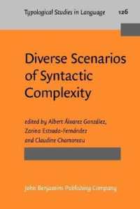Diverse Scenarios of Syntactic Complexity (Typological Studies in Language)