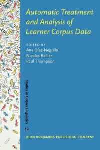 学習者コーパス・データの自動処理と分析<br>Automatic Treatment and Analysis of Learner Corpus Data (Studies in Corpus Linguistics)