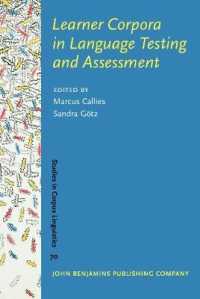 言語テスト・評価における学習者コーパス<br>Learner Corpora in Language Testing and Assessment (Studies in Corpus Linguistics)