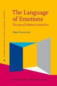 感情の言語：オーストラリアのダラボン語の場合<br>The Language of Emotions : The case of Dalabon (Australia) (Cognitive Linguistic Studies in Cultural Contexts)
