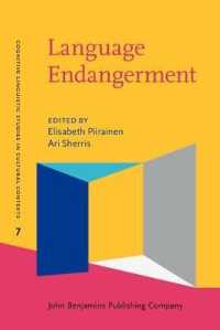 言語の絶滅の危機、メタファーの消滅と概念化の移行<br>Language Endangerment : Disappearing metaphors and shifting conceptualizations (Cognitive Linguistic Studies in Cultural Contexts)