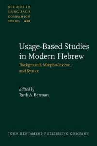 Usage-Based Studies in Modern Hebrew : Background, Morpho-lexicon, and Syntax (Studies in Language Companion Series)