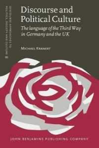 Discourse and Political Culture : The language of the Third Way in Germany and the UK (Discourse Approaches to Politics, Society and Culture)