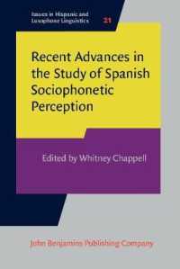 Recent Advances in the Study of Spanish Sociophonetic Perception (Issues in Hispanic and Lusophone Linguistics)