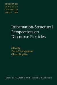 談話辞の情報構造的視座<br>Information-Structural Perspectives on Discourse Particles (Studies in Language Companion Series)