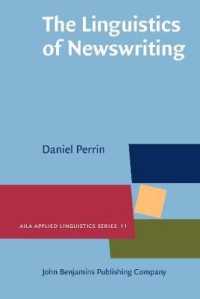 ニュースライティングの言語学<br>The Linguistics of Newswriting (Aila Applied Linguistics Series)