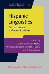 Hispanic Linguistics : Current issues and new directions (Issues in Hispanic and Lusophone Linguistics)