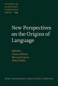 言語起源論の新たな視座<br>New Perspectives on the Origins of Language (Studies in Language Companion Series)
