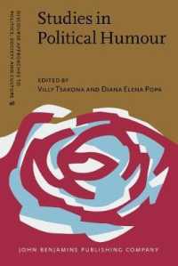 政治的ユーモアの研究<br>Studies in Political Humour : In between political critique and public entertainment (Discourse Approaches to Politics, Society and Culture)