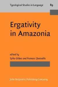 Ergativity in Amazonia (Typological Studies in Language)