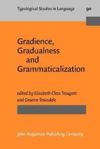 トラウゴット共編／段階性、漸進性、文法化<br>Gradience, Gradualness and Grammaticalization (Typological Studies in Language)