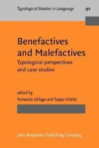 Benefactives and Malefactives : Typological perspectives and case studies (Typological Studies in Language)