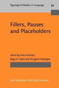 フィラーの類型論<br>Fillers, Pauses and Placeholders (Typological Studies in Language)