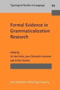 文法化研究における形式的証拠<br>Formal Evidence in Grammaticalization Research (Typological Studies in Language)