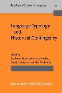 Language Typology and Historical Contingency : In honor of Johanna Nichols (Typological Studies in Language)