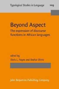 Beyond Aspect : The expression of discourse functions in African languages (Typological Studies in Language)