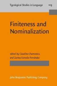 定形性と名詞化<br>Finiteness and Nominalization (Typological Studies in Language)