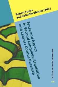 Tense and Aspect in Second Language Acquisition and Learner Corpus Research (Benjamins Current Topics)