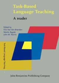 TBLT（タスク中心の英語教授法）読本<br>Task-Based Language Teaching : A Reader (Task-Based Language Teaching :Issues, Research and Practice) 〈1〉
