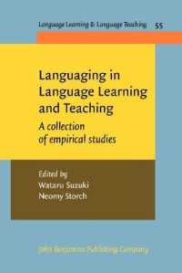言語学習・教授における言語行為：経験的研究論文集<br>Languaging in Language Learning and Teaching : A collection of empirical studies (Language Learning & Language Teaching)